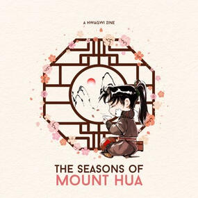 Seasons of Mount Hua: A Hwagwi Zine